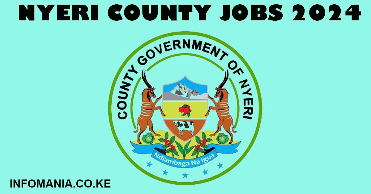 Nyeri County Jobs 2024