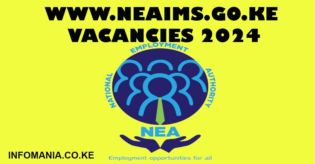 www.neaims.go.ke Vacancies 2024